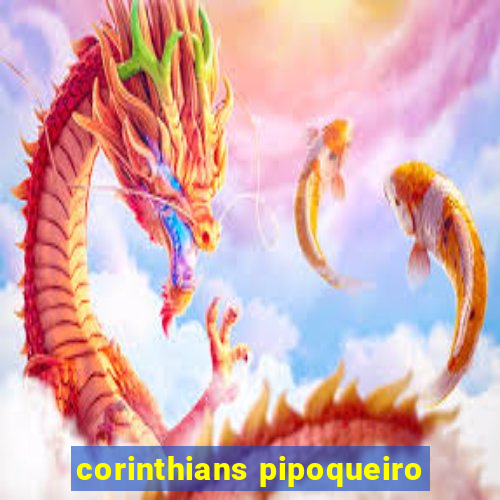 corinthians pipoqueiro